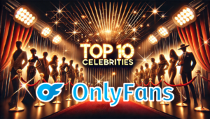 top 10 OnlyFans Celebrities